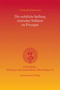 Die rechtliche Stellung römischer Soldaten im Prinzipat_cover