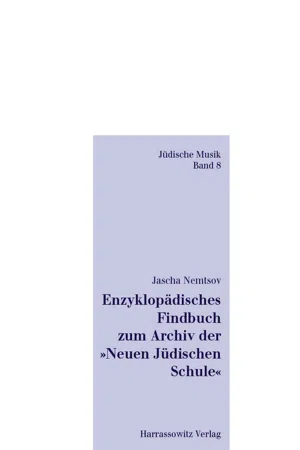 Enzyklopädisches Findbuch zum Archiv der "Neuen Jüdischen Schule"