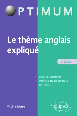 Le thème anglais expliqué - 2e édition