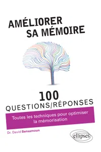 Améliorer sa mémoire en 100 questions/réponses_cover