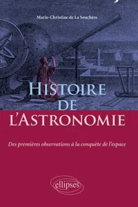 Histoire de l'Astronomie - Des premières observations à la conquête de l'espace_cover