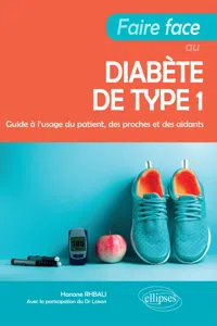 Faire face au diabète de type 1 - Guide à l'usage du patient, des proches et des aidants_cover