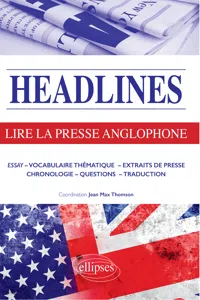 Headlines - Lire la presse anglophone en 21 dossiers d'actualité_cover