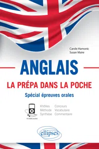 Anglais. La prépa dans la poche. Spécial épreuves orales. Khôlles et concours. Méthode. Synthèse et commentaire. Vocabulaire. B2-C1_cover