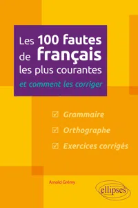 Les 100 fautes de français les plus courantes – et comment les corriger_cover