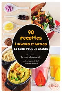 90 recettes à savourer et partager en soins pour un cancer_cover