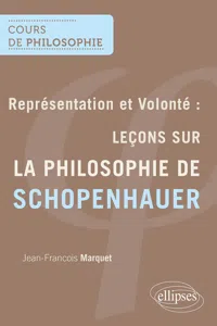 Représentation et Volonté : Leçons sur la philosophie de Schopenhauer_cover