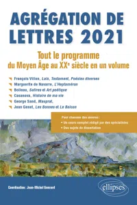 Agrégation de Lettres 2021. Tout le programme du Moyen Âge au XXe siècle en un volume_cover