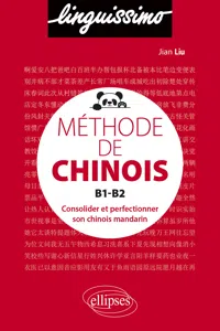 Méthode de chinois B1-B2 - Consolider et perfectionner son chinois mandarin_cover