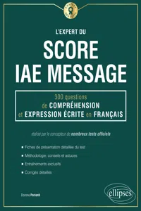 L'Expert du Score IAE Message - 300 questions de Compréhension et Expression Écrite en Français_cover
