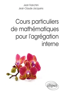 Cours particuliers de mathématiques pour l'agrégation interne_cover