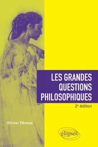 Les grandes questions philosophiques. 2e édition_cover