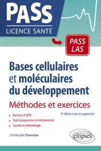 Bases cellulaires et moléculaires du développement - Méthodes et exercices - 4e édition revue et augmentée_cover