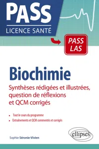 Biochimie - Synthèses rédigées et illustrées, question de réflexions et QCM corrigés_cover