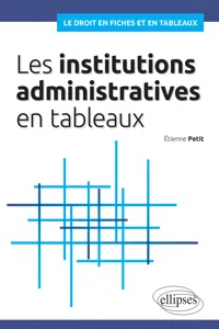 Les institutions administratives en tableaux_cover