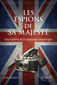 Les espions de sa majesté - Une histoire de l'espionnage britannique_cover