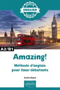 Amazing! - Méthode d'anglais pour faux-débutants - A2/B1_cover