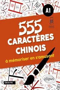 555 caractères chinois à mémoriser en s'amusant. A1_cover