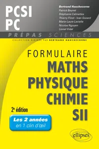 Formulaire PCSI/PC Maths -Physique-chimie - SII - 2e édition_cover