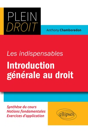 Les indispensables de l'introduction générale au droit