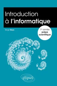 Introduction à l'informatique - 1re année prépa scientifique_cover