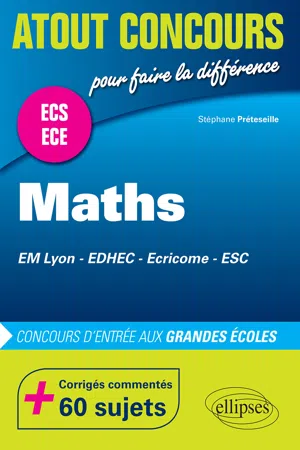 Mathématiques aux concours d'entrée des écoles de commerce (EM Lyon, EDHEC, Ecricome, ESC) • Prépas ECS et ECE