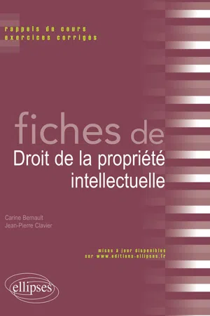 Fiches de droit de la propriété intellectuelle