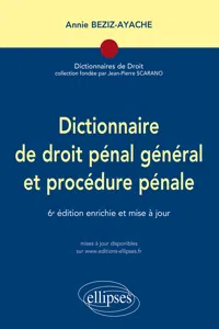 Dictionnaire de droit pénal et procédure pénale - 6e édition_cover