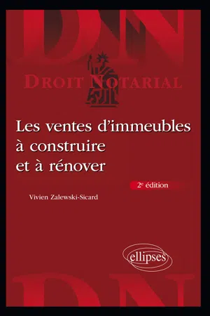 Les ventes d'immeubles à construire et à rénover - 2e édition