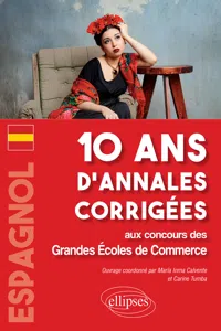 Espagnol. 10 ans d'annales corrigées aux concours des Grandes Écoles de Commerce_cover