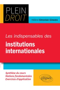 Les indispensables des institutions internationales_cover