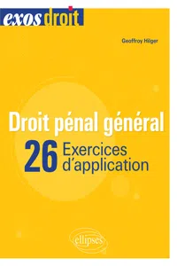 Droit pénal général - 26 Exercices d'application_cover