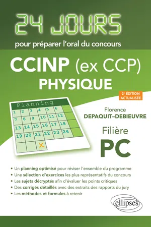 Physique 24 jours pour préparer l'oral du concours CCINP (ex CCP) - Filière PC - 2e édition actualisée