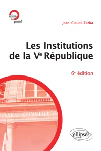 Les institutions de la Ve République - 6e édition_cover