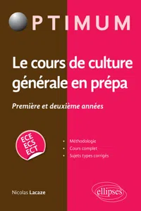 Le cours de culture générale en prépa - Première et deuxième années / ECE-ECS-ECT_cover