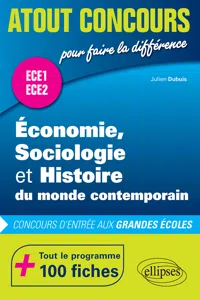 Économie, Sociologie et Histoire du monde contemporain - concours d'entrée aux grandes écoles - ECE1 et ECE2 - 100 fiches_cover