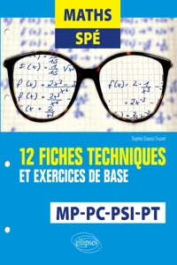 Maths Spé - 12 fiches techniques et exercices de base - MP, PC, PSI et PT_cover