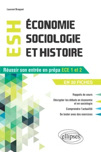 Economie, Sociologie et Histoire. Réussir son entrée en prépa ECE1-ECE2 en 30 fiches_cover