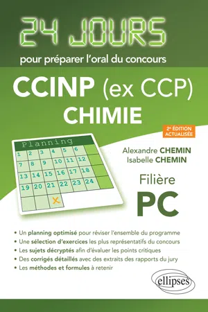 Chimie 24 jours pour préparer l'oral du concours CCINP (ex CCP) - Filière PC - 2e édition actualisée