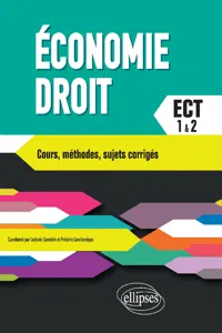 Économie-Droit. Prépas ECT. 1re et 2e année. Cours, méthodes, sujets_cover