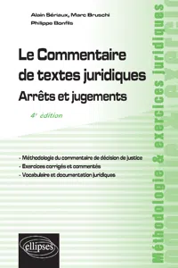 Le Commentaire de textes juridiques. Arrêts et jugements - 4e édition_cover