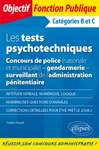 Les tests psychotechniques - Concours de police - gendarmerie - surveillant de l'administration pénitentiaire. Catégories B et C_cover