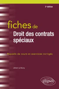 Fiches de Droit des contrats spéciaux - 2e édition_cover