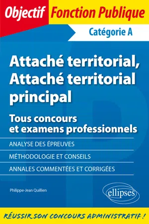 Attaché territorial, Attaché territorial principal - Tous concours et examens professionnels - Catégorie A