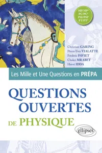 Questions ouvertes de Physique - MP/MP* - PC/PC* - PSI/PSI* - PT/PT*_cover