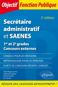 Secrétaire administratif et SAENES - 1er et 2e grades - Concours externes - 2e édition_cover