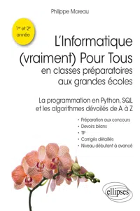 L'Informatique Pour Tous en classes préparatoires aux grandes écoles - La programmation en Python, SQL et les algorithmes dévoilés de A à Z_cover