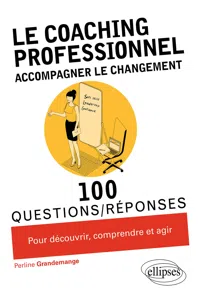 Le coaching professionnel. Accompagner le changement_cover