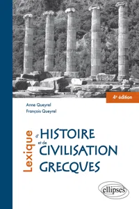 Lexique d'histoire et de civilisation grecques - 4e édition_cover