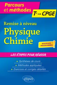 Remise à niveau Physique-Chimie - De la Terminale aux CPGE - nouveaux programmes_cover